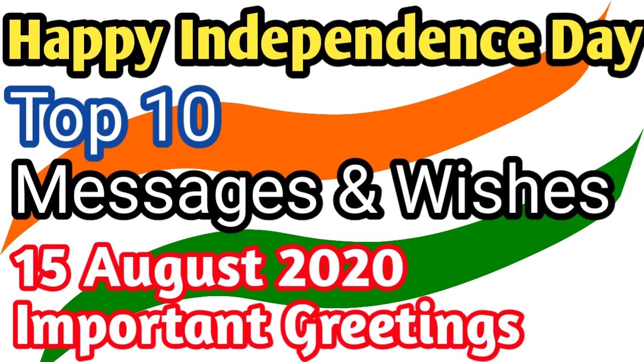 happy independence day message | happy independence day wishes in english | 15 AUGUST 2020 WISHES