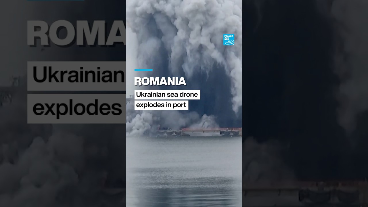 Ukrainian drone explodes in Romanian sea port &bull; FRANCE 24 English