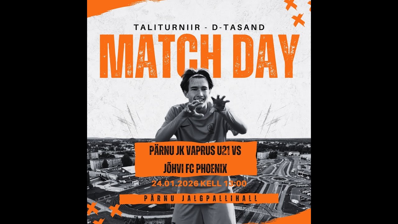 Taliturniir - D-tasand: Pärnu JK Vaprus U21 vs Jõhvi FC Phoenix