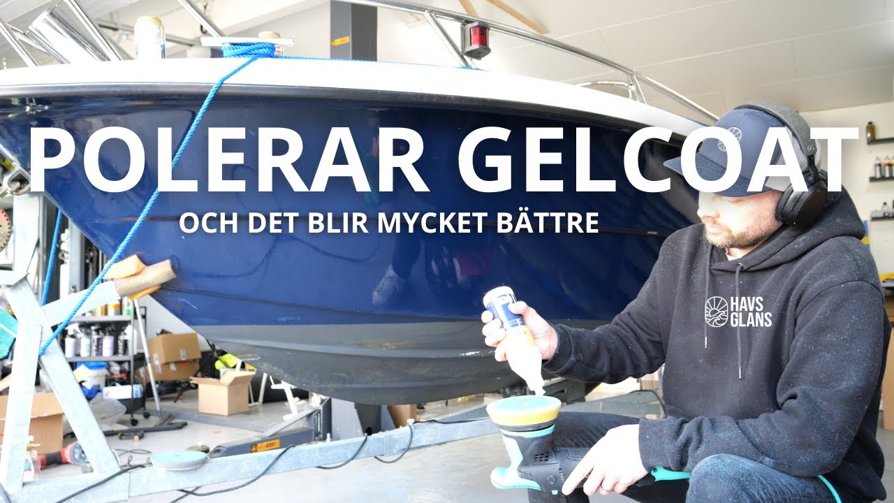 Polering av oxiderad gelcoat | Får tillbaka glansen!