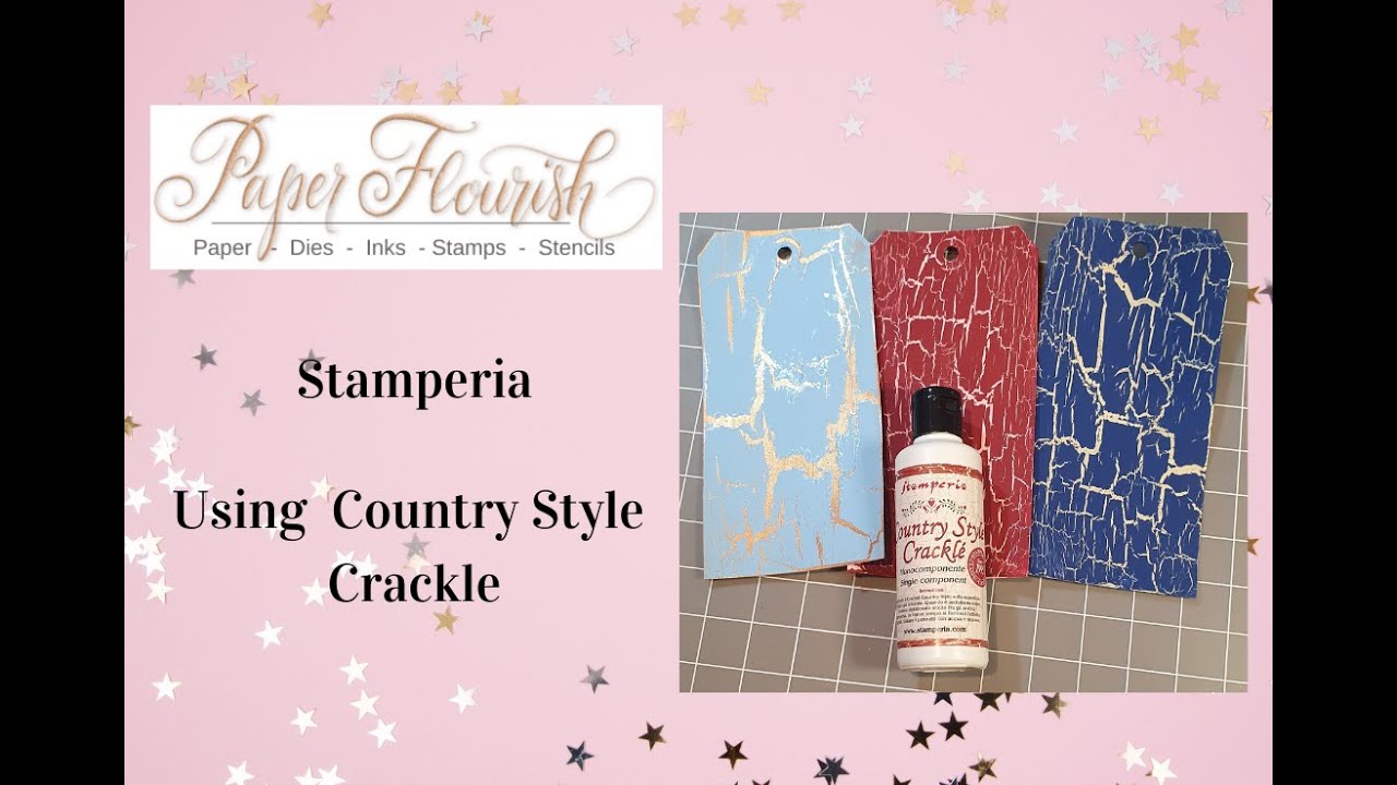 Using Stamperia Country Style Crackle