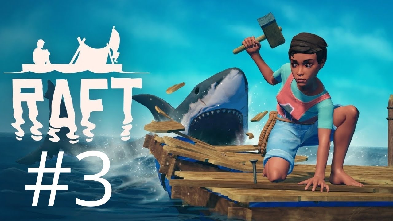 Raft #3