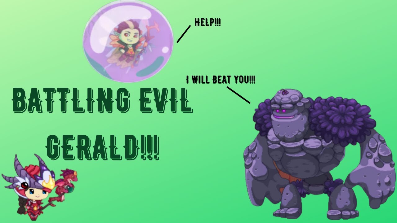 BATTLING EVIL GERALD!!!