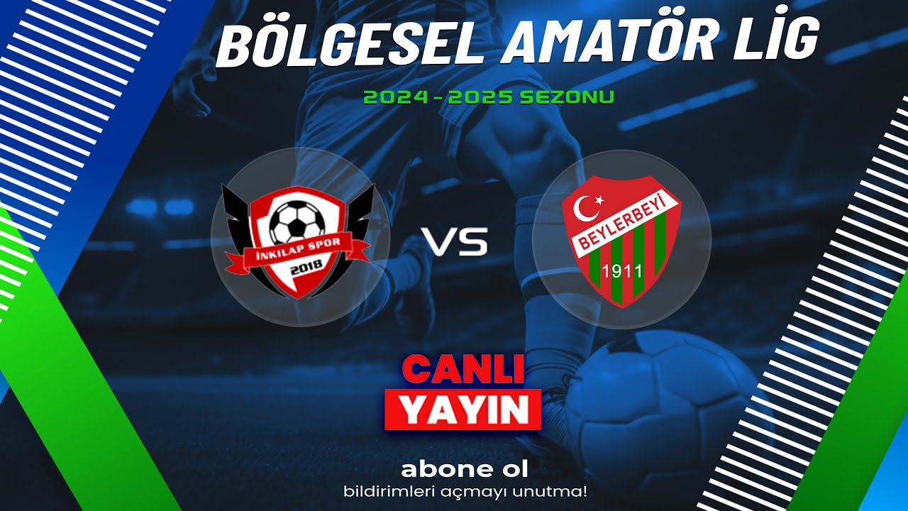 İNKILAP SPOR - BEYLERBEYİ 191 | BÖLGESEL AMATÖR LİG