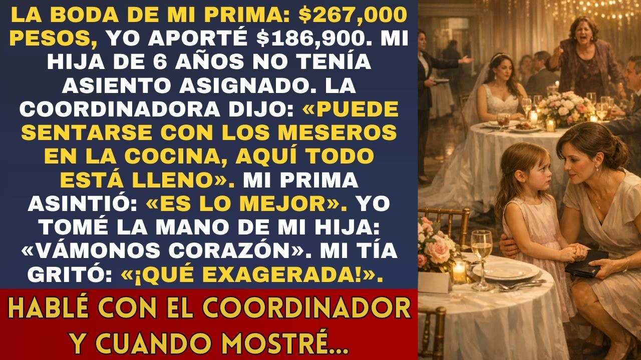 Siéntate con los meseros le dijeron a mi hija en la boda de $267,000. Yo financié el