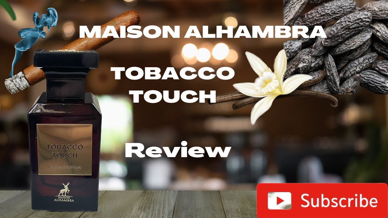 Maison Alhambra tobacco touch review (clone of tomford tobacco vanille)