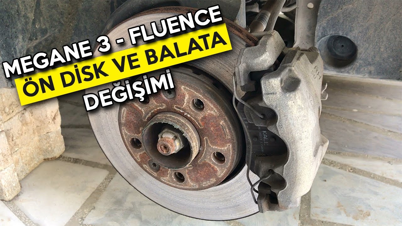 Megane 3 - Fluence Ön Fren Disk Ve Balata Değişimi Nasıl Yapılır? Detaylı Anlatım!