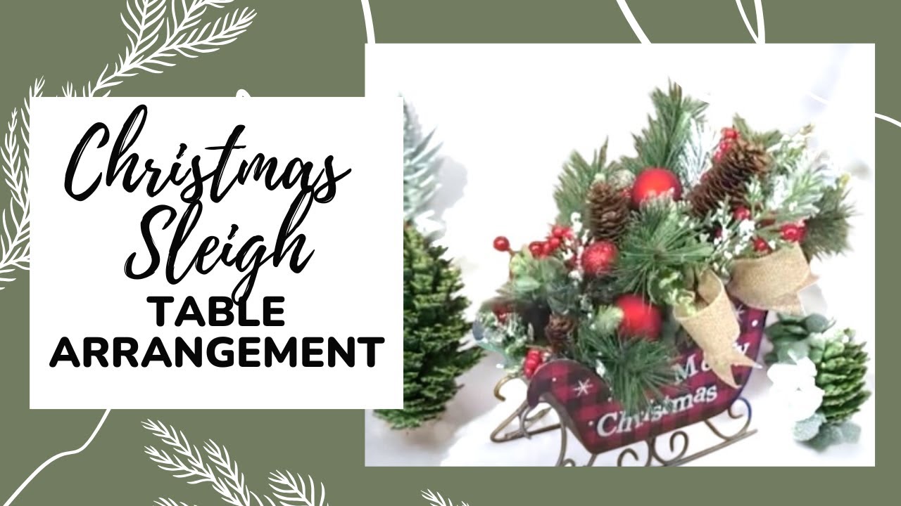 DIY Christmas Sleigh Table Arrangement | Holiday Centerpiece Tutorial | Holiday Decor