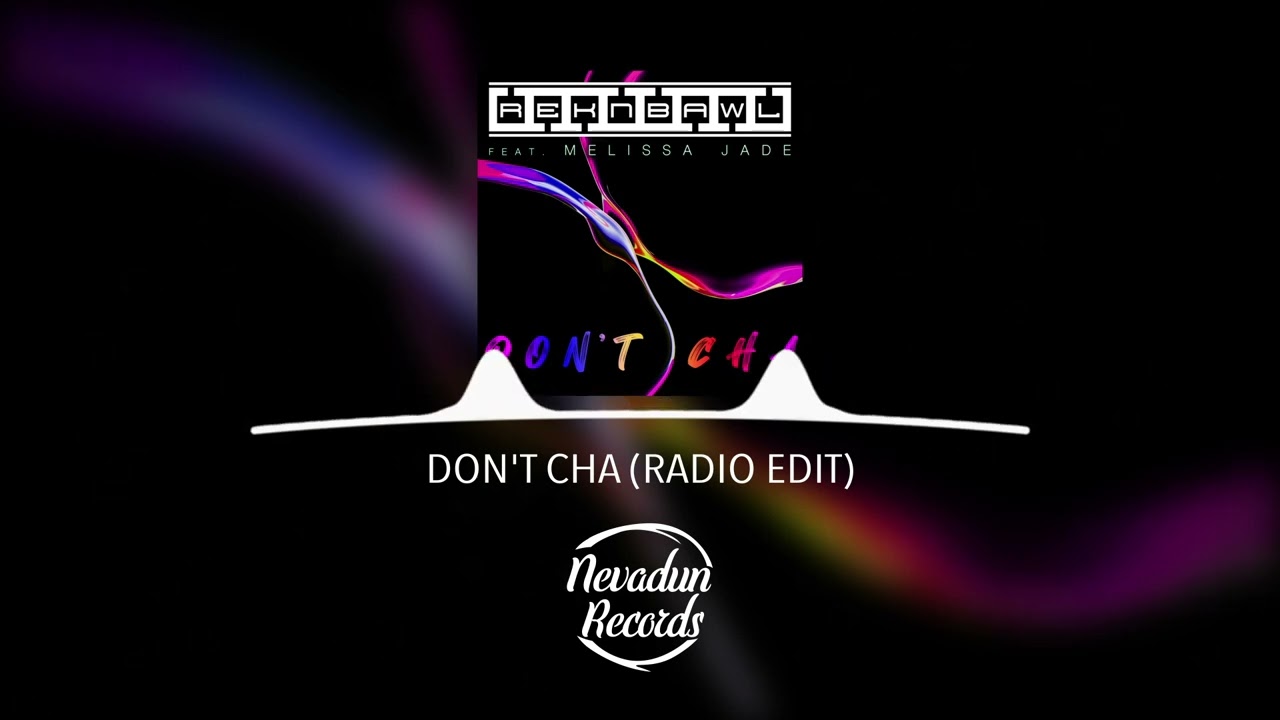 Don't Cha (2023 Bass House Remix)