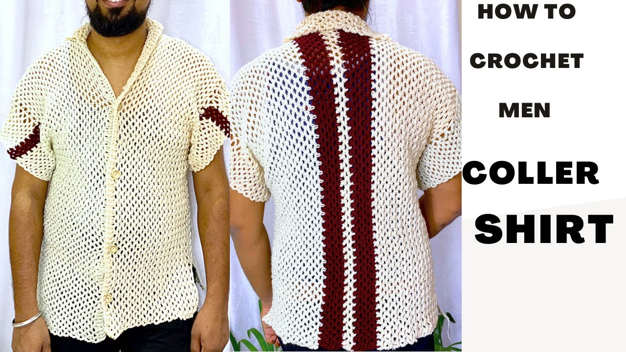 Crochet Men Shirt With Collar || step by step