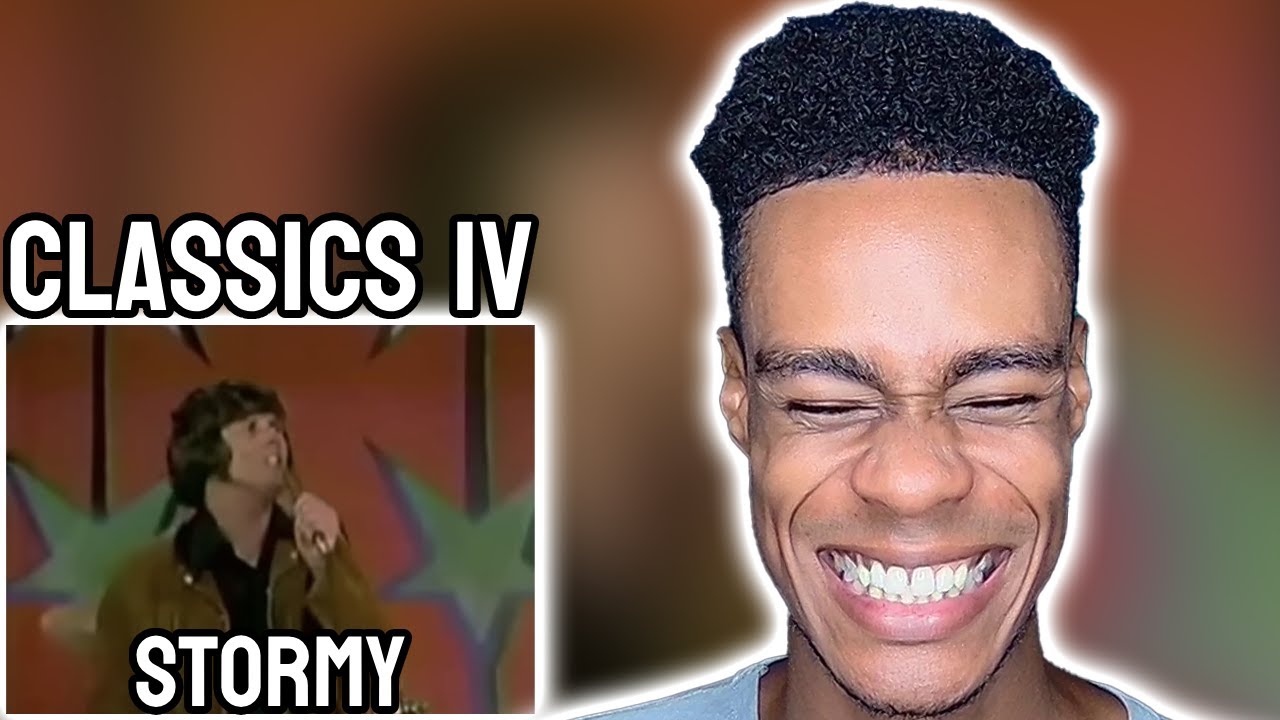 Classics IV - Stormy | FIRST TIME REACTION