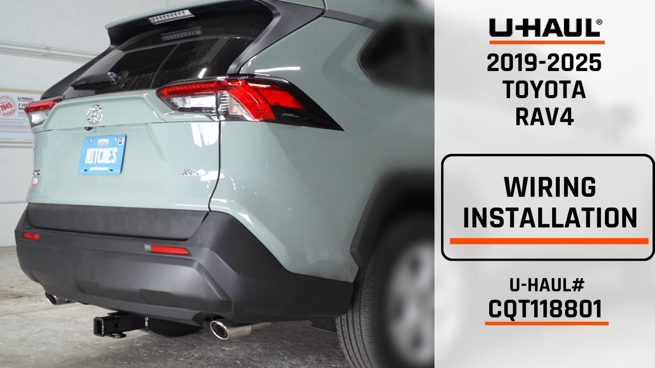 2019-2025 Toyota Rav4 | U-Haul Trailer Wiring Installation