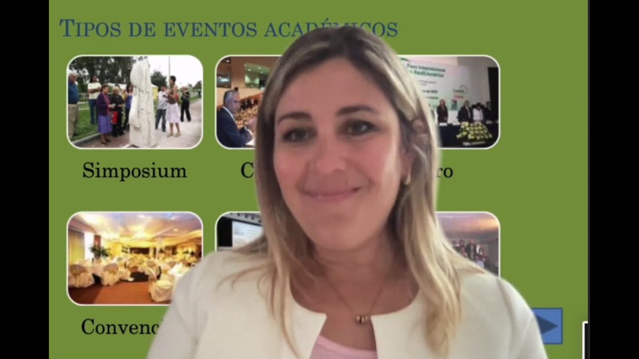 Eventos Acad&eacute;micos y sus caracter&iacute;sticas por Myrna