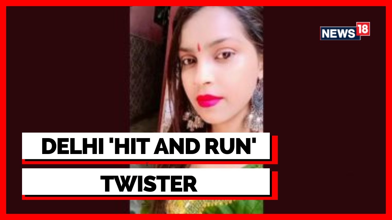 Delhi Hit And Run Case | Delhi Hit And Drag Horror | 'Planned Murder Charge' | English News | News18
