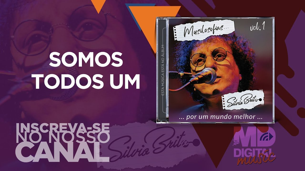 Silvio Brito - Somos Todos Um
