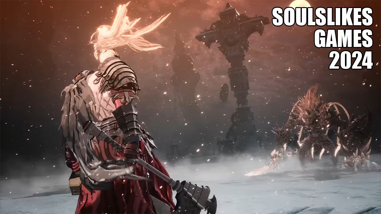Top 15 Upcoming Souls Like Games 2024