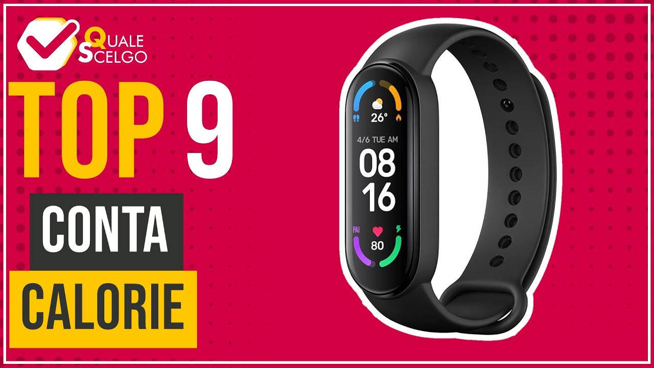 Conta calorie - Top 9 - (QualeScelgo)
