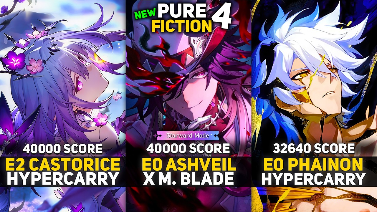 E2 Castorice & E0 Ashveil x M. Blade & E0 Phainon Hyper | Pure Fiction 4 Starward Mode | HSR 4.3