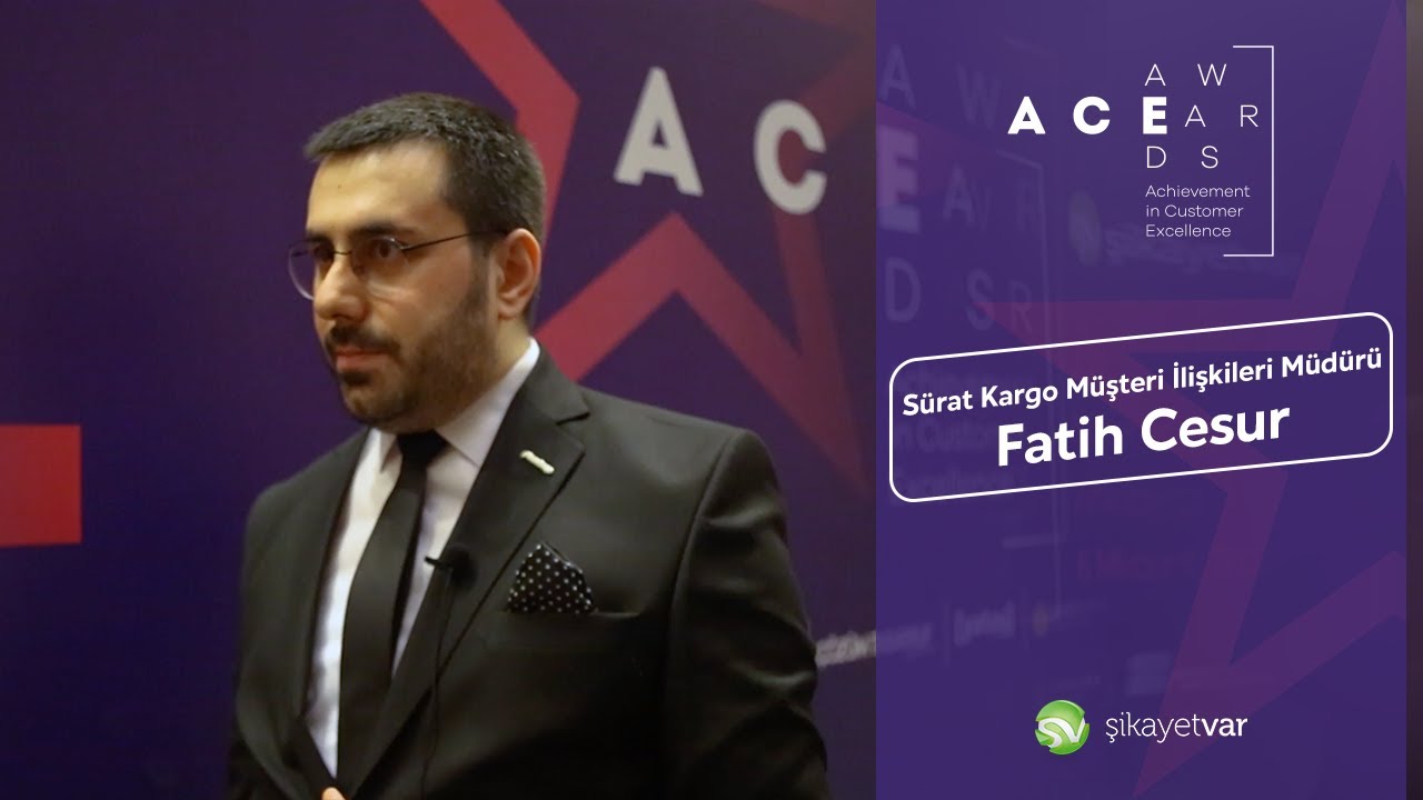Şikayet Var 5. A.C.E Awards | Sürat Kargo Müşteri İlişkileri Müdürü Fatih Cesur