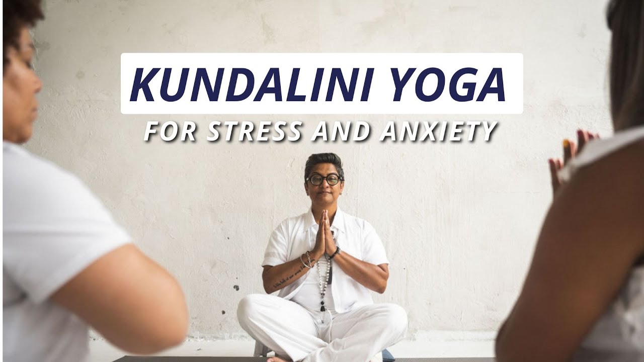 Kundalini Yoga for Stress | Stay Calm Through The Storm
