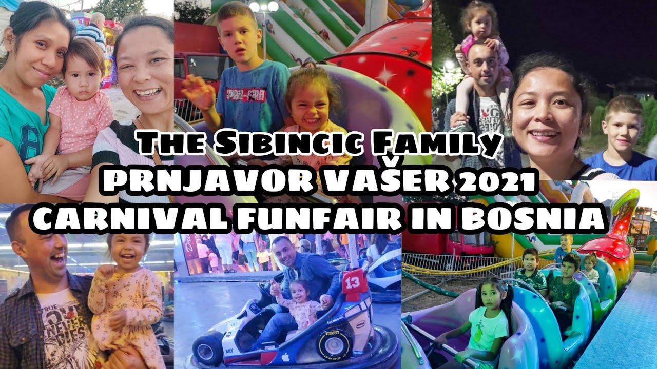 PRNJAVOR VAŠER 2021| CARNIVAL FUNFAIR IN BOSNIA - THE SIBINCIC FAMILY