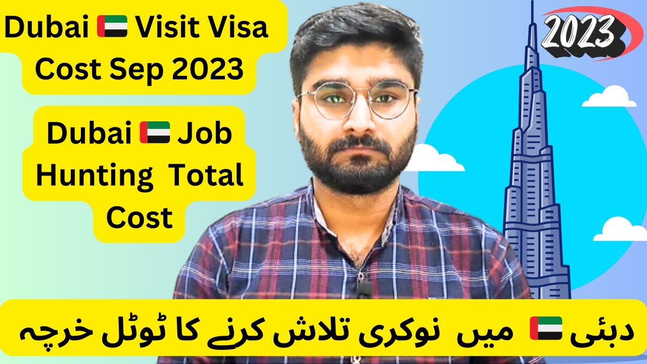Dubai Job Search Total Cost - Full Information | Dubai Job Seekers