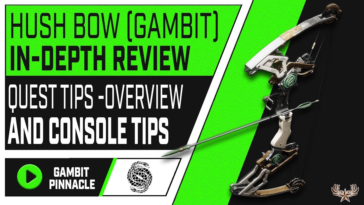 Destiny 2 Gambit Pinnacle Hush Bow In-Depth Review: (console tips+review)
