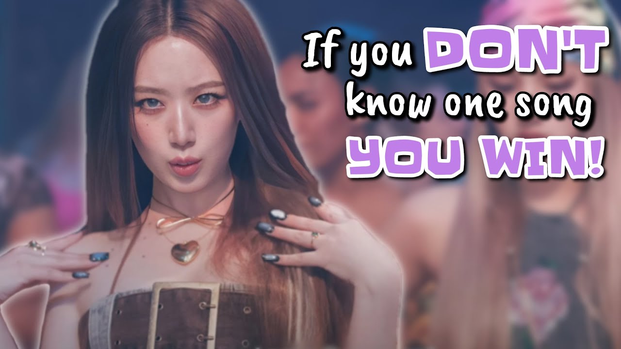 If you DON'T know one song, YOU WIN! / KPOP