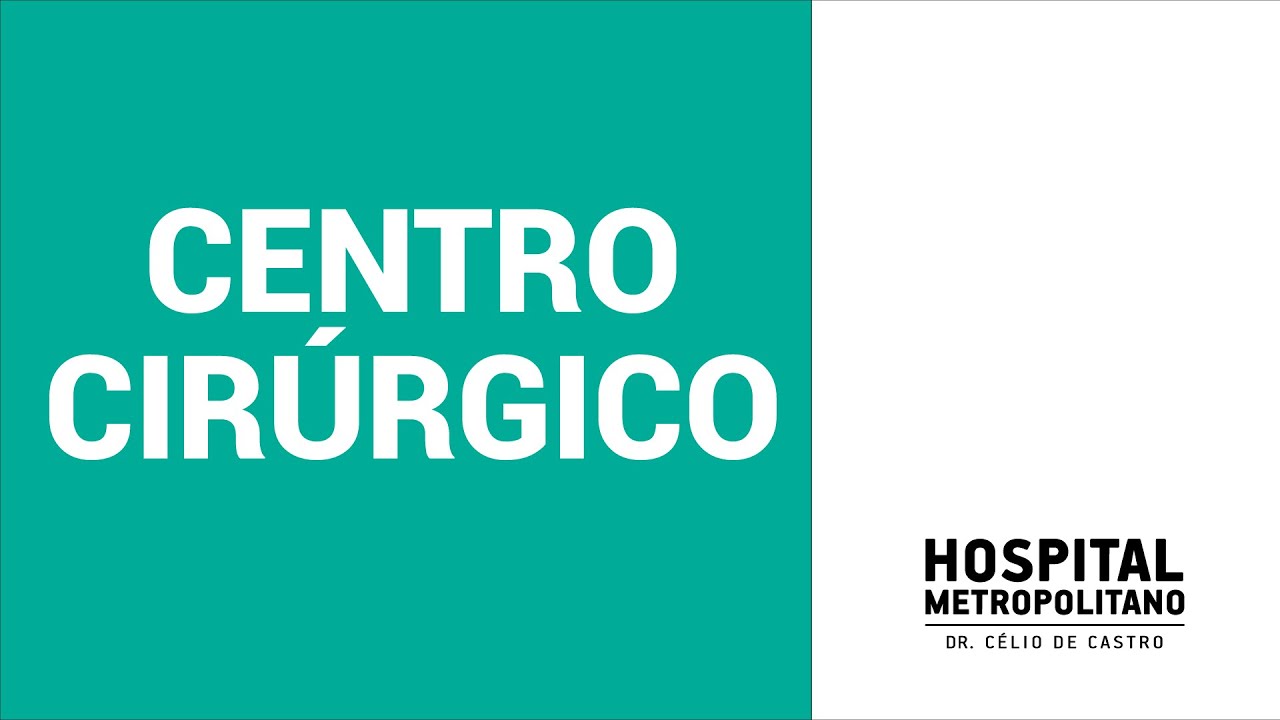 Centro Cirúrgico Hospital Célio de Castro