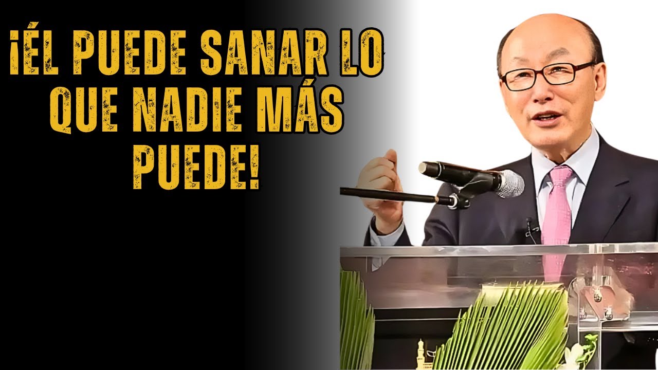 DAVID PAUL YONGGI CHO - Descubre cómo el AMOR de Dios puede TRANSFORMAR tus dolores y luchas