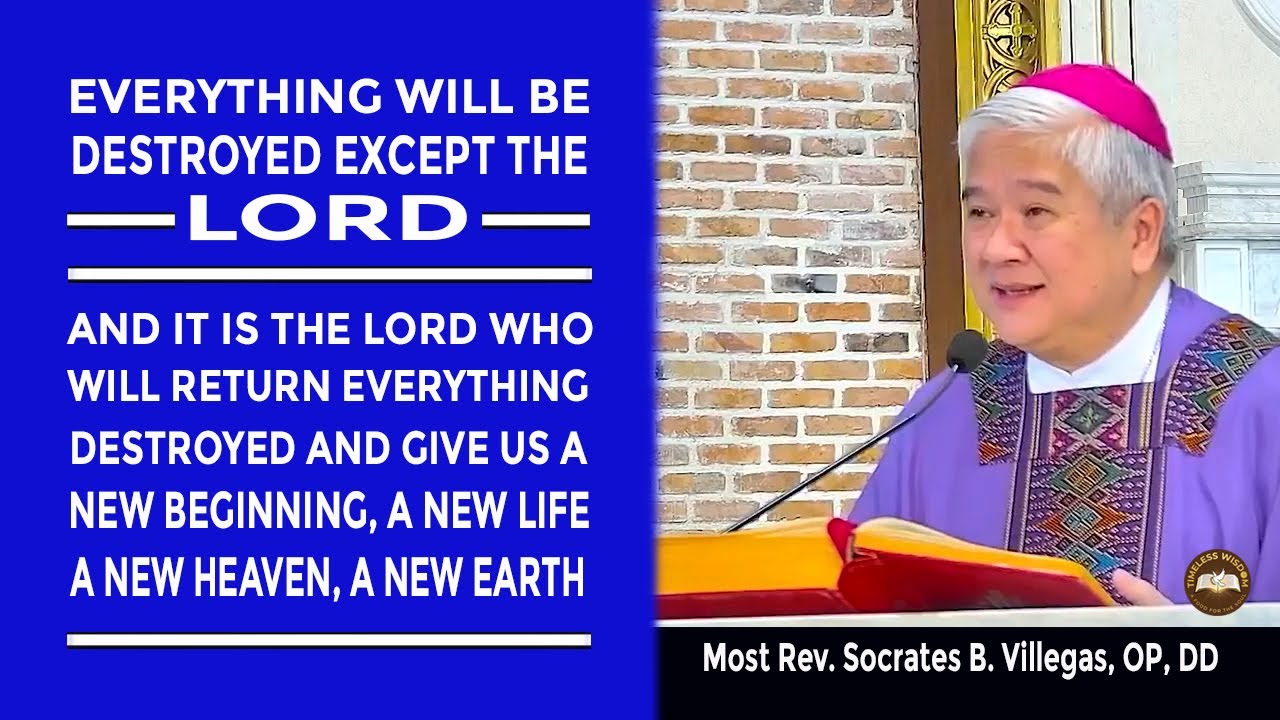 Timeless Wisdom | Homily | The Lord is with us | 3rdSun of Lent | Most Rev Socrates Villegas OP DD