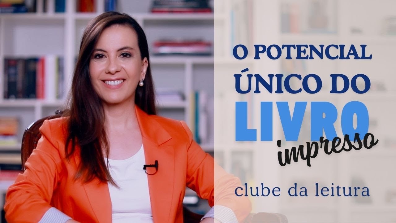 O Potencial Único do Livro Impresso – Clube da leitura