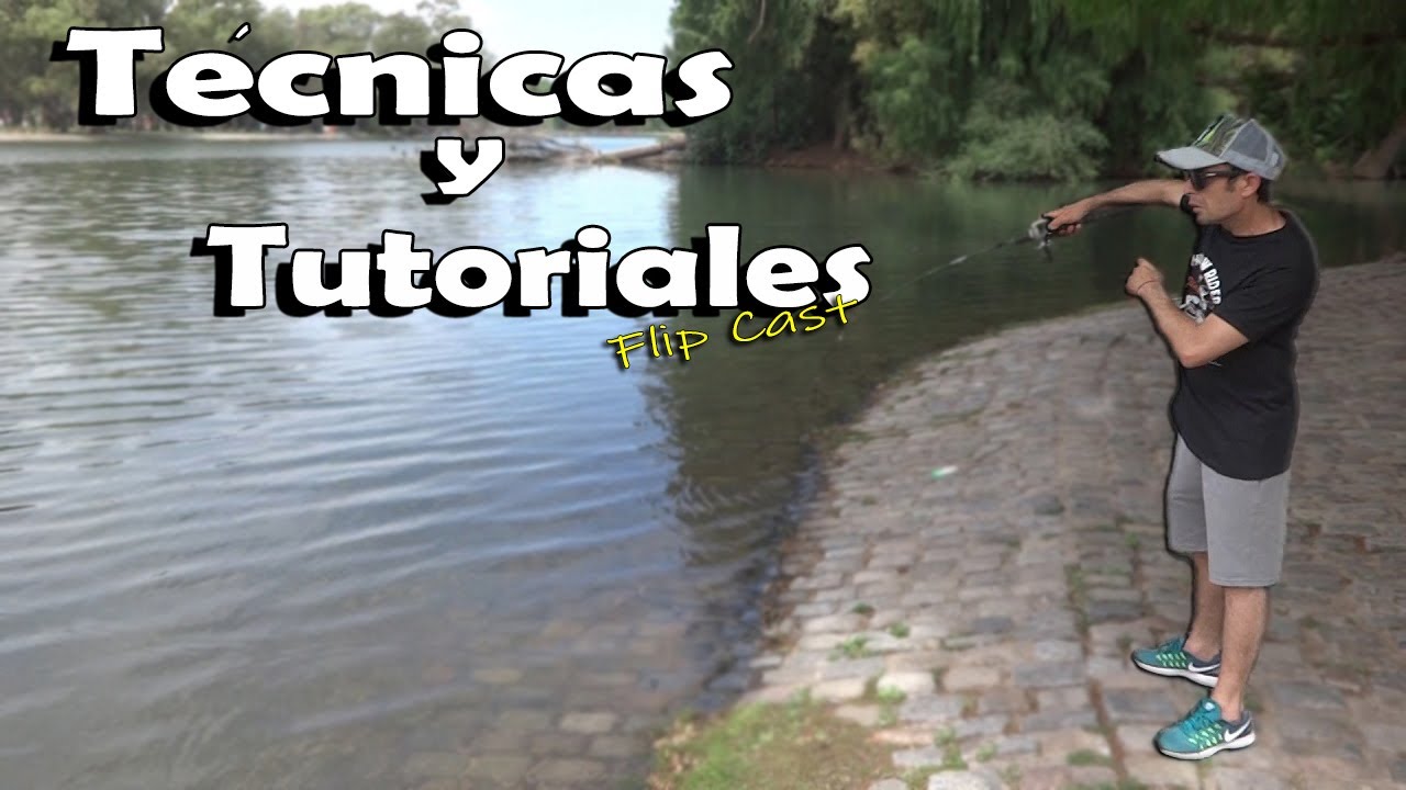 Técnicas y tutoriales de PESCA, TIRO desde ABAJO. TIPO de LANZAMIENTO, Pesca BAITCASTING