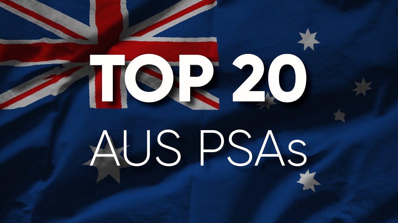 Top 20 Australian PSAs