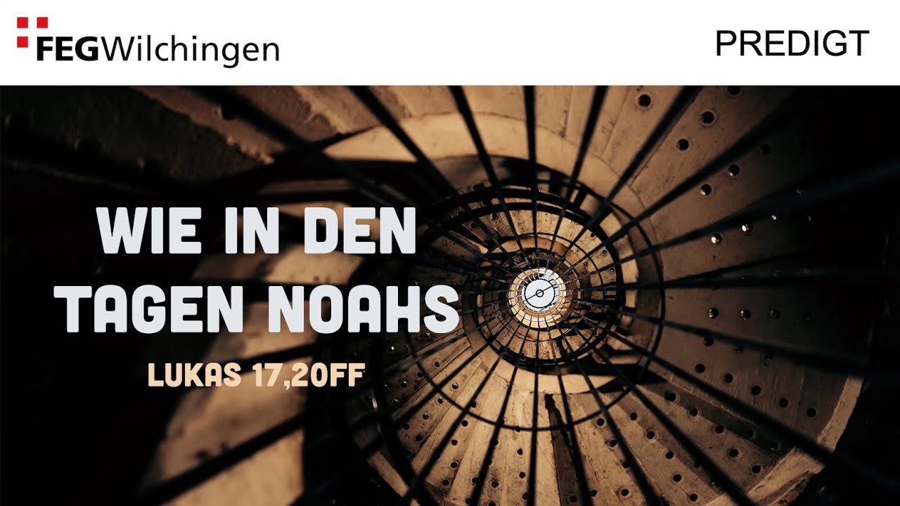 Wie in den Tagen Noahs | Willi Wagner