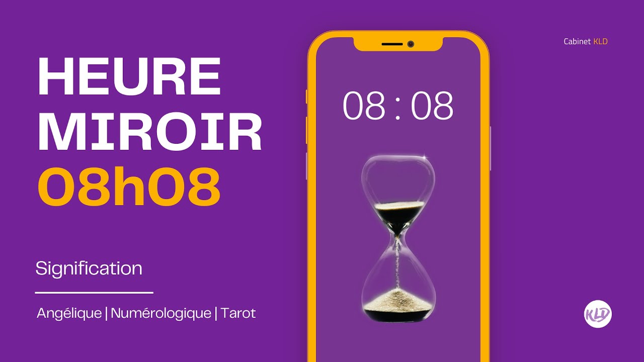 Heure miroir 08h08 : Signification complète & détaillée