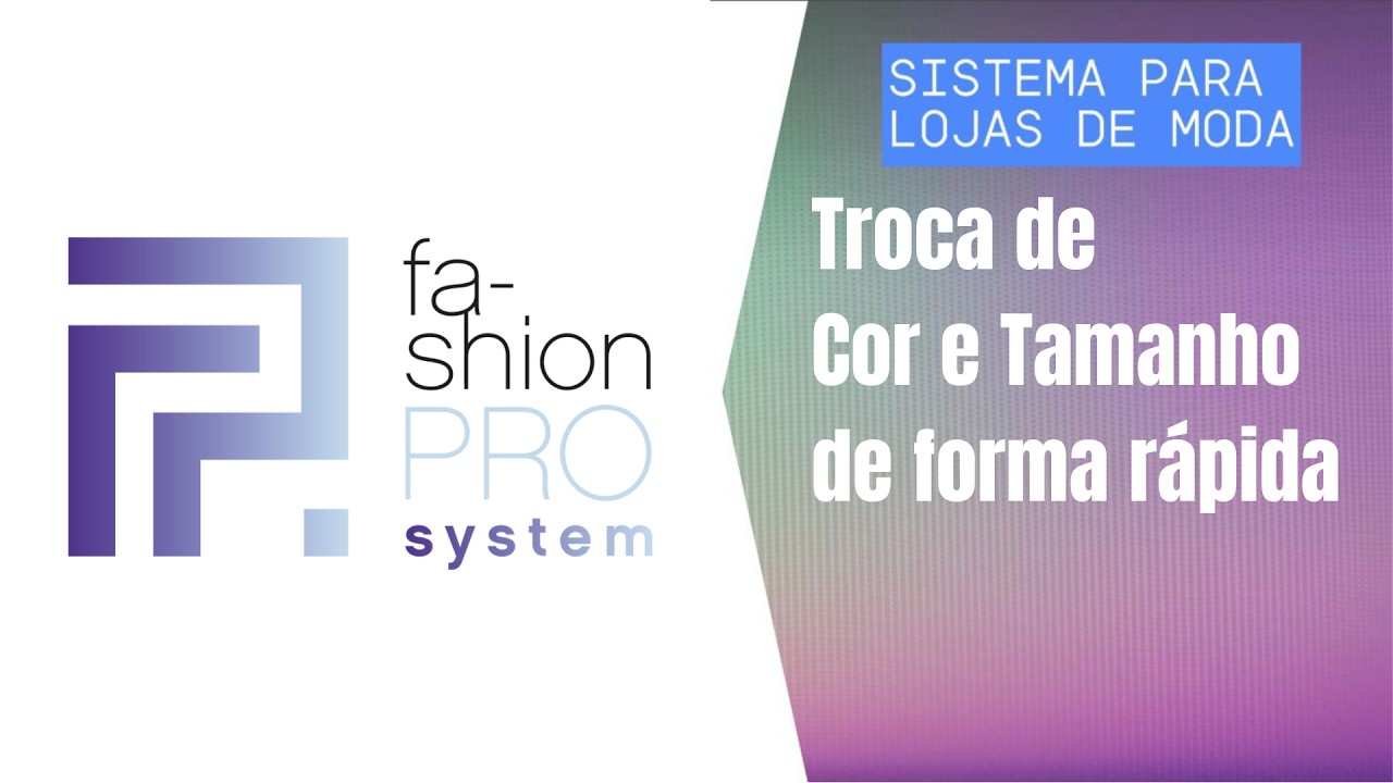 Troca de cor e tamanho de forma rápida no estoque