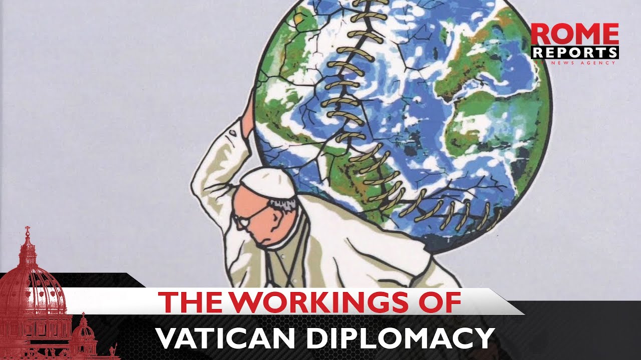 An inside look at the workings of Vatican diplomacy