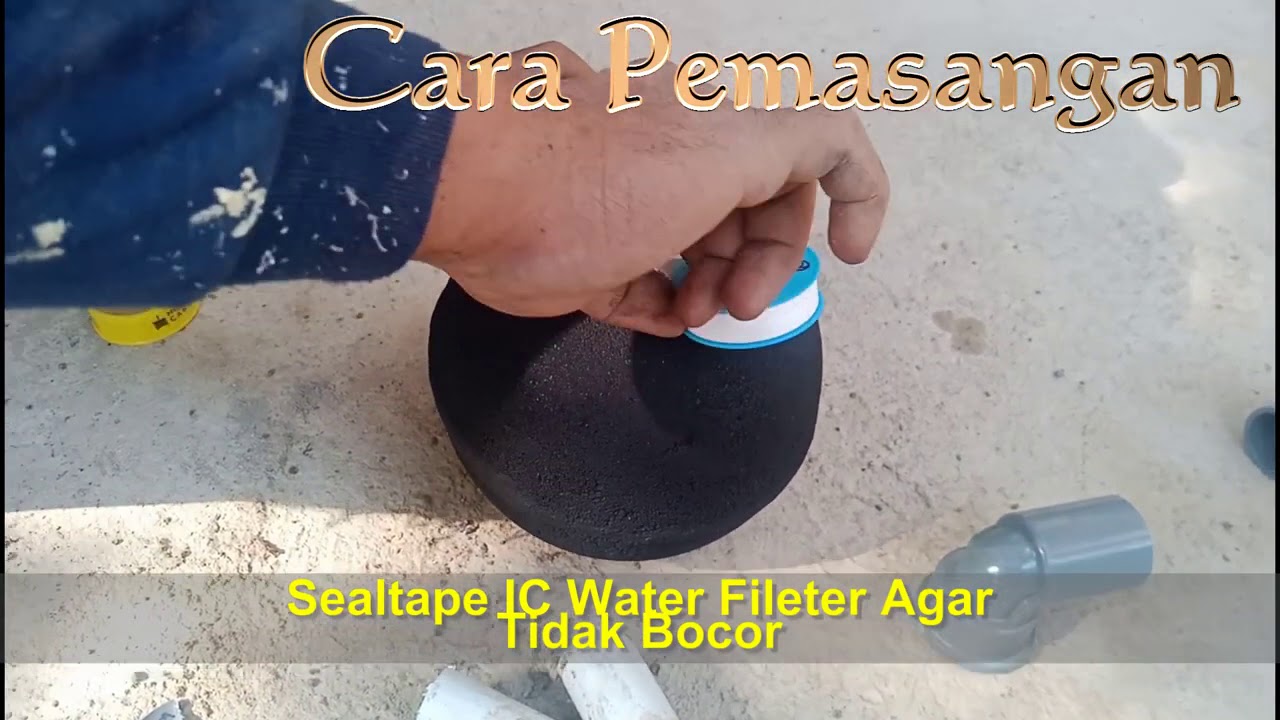 Cara pemasangan Jambi Filter Air ukuran Kecil dan Besar #ICWaterFilter Cabang Jambi