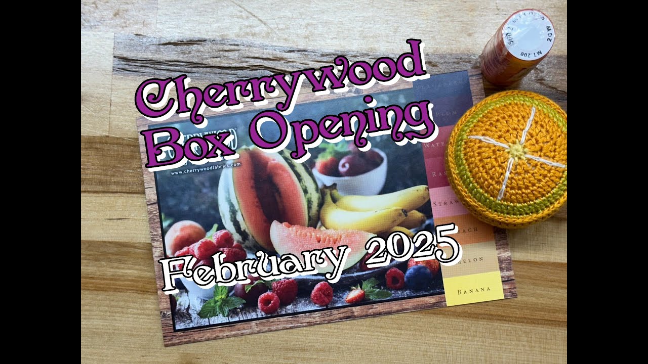 The Beautiful Colors of CHERRYWOOD FABRICS - February 2025