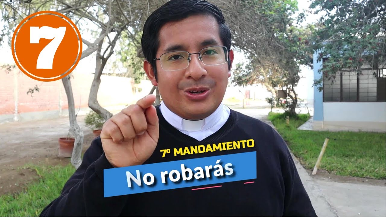 No robarás (7mo mandamiento)