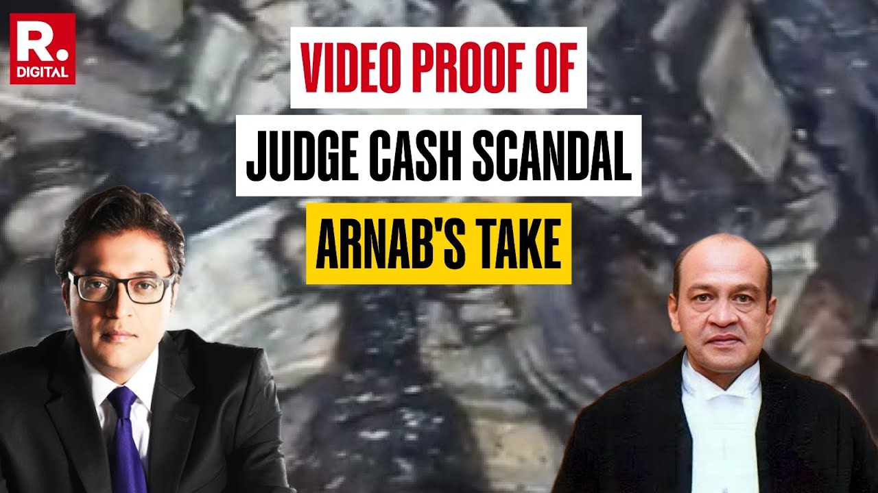 Arnab's Take On Video Proof Of Judge Cash Scandal: 'It's Time For Judiciary To Accept Corruption'