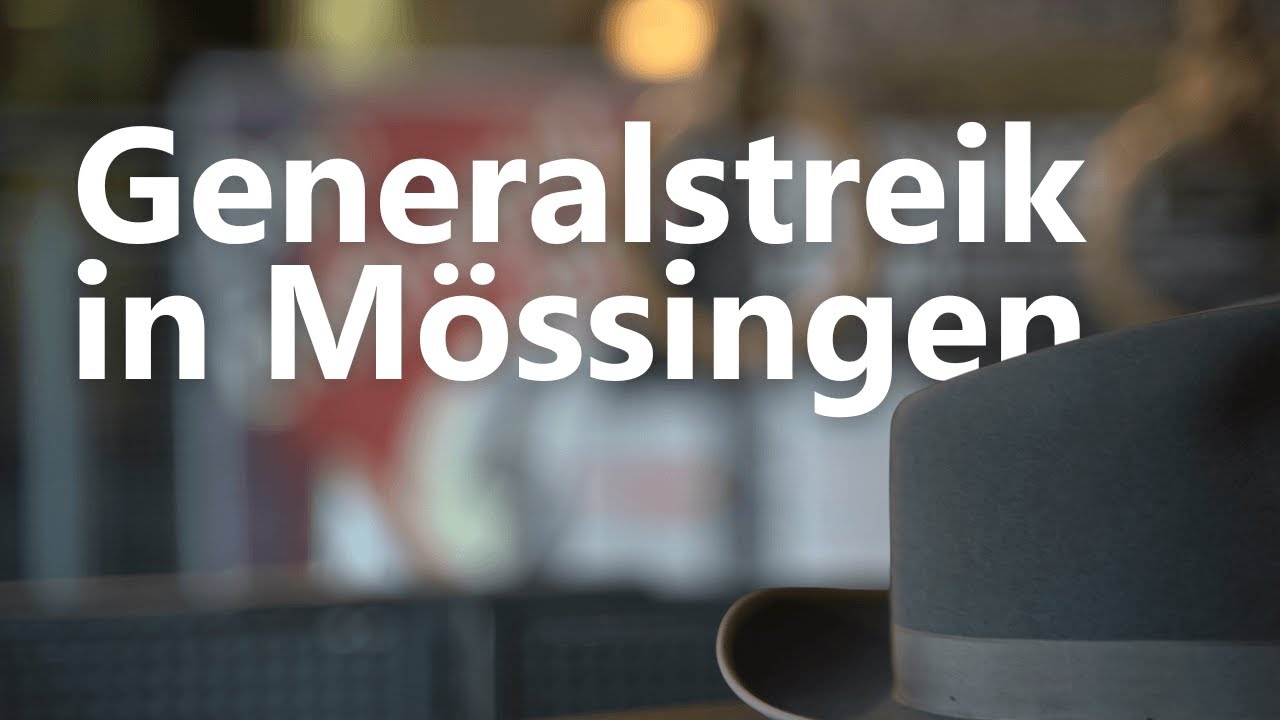 Generalstreik in Mössingen