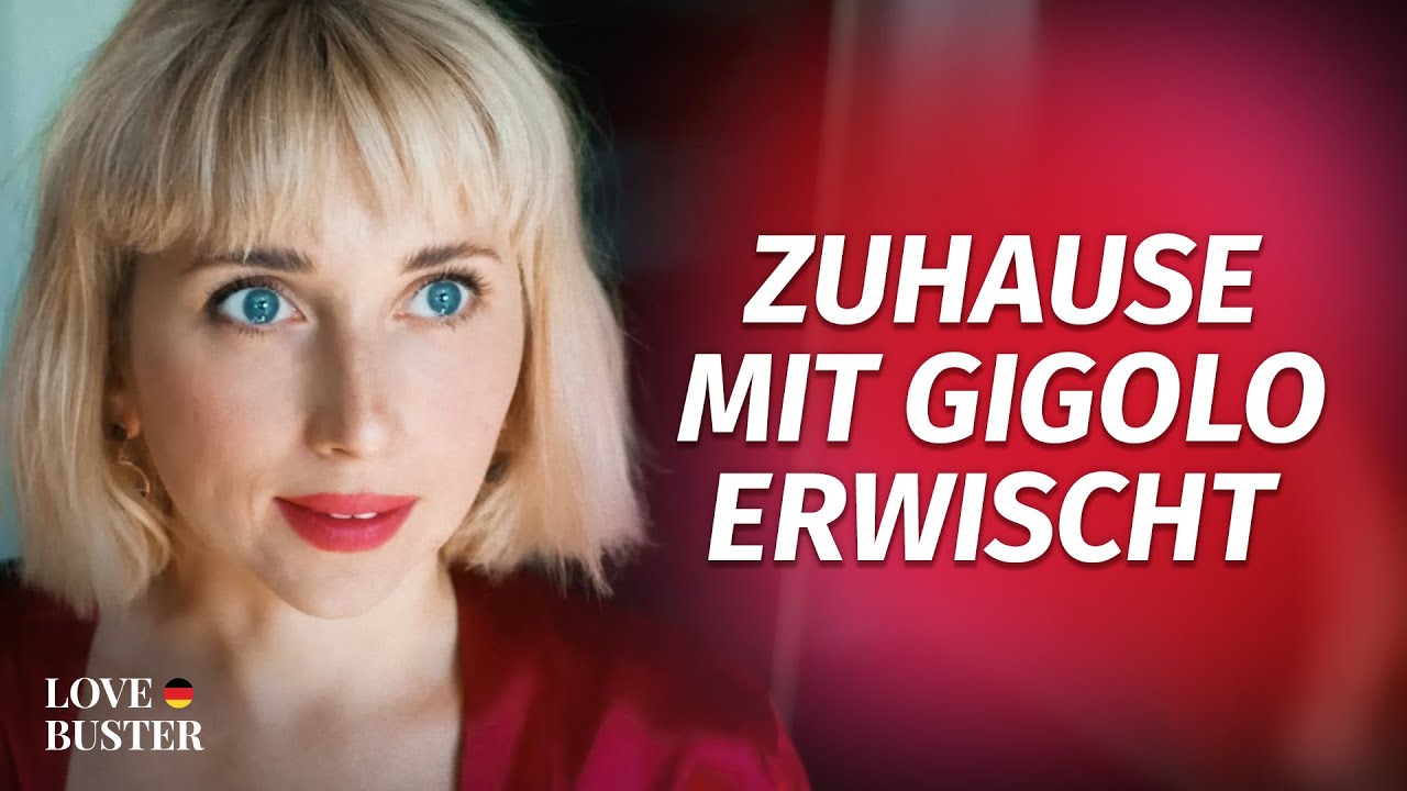 Zuhause mit Gigolo erwischt   | @LoveBuster Deutsch
