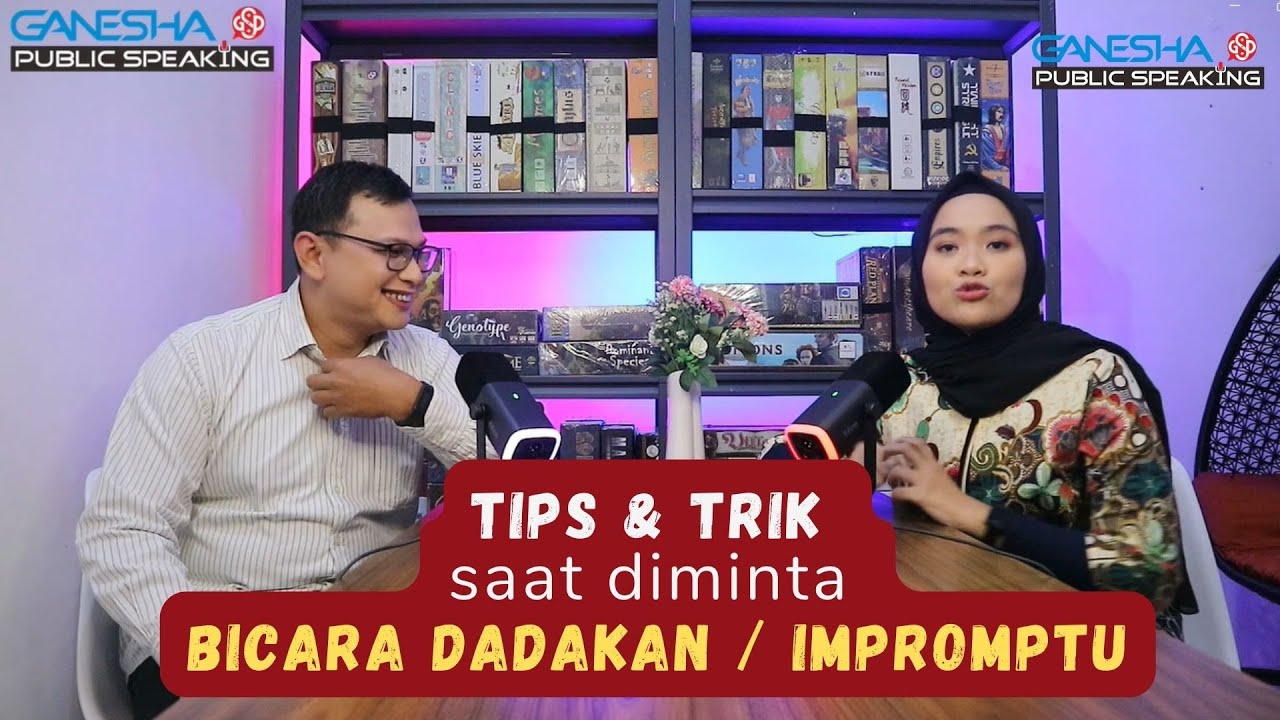 TIPS & TRIK saat diminta BICARA DADAKAN / IMPROMPTU SPEECH by Coach Novan