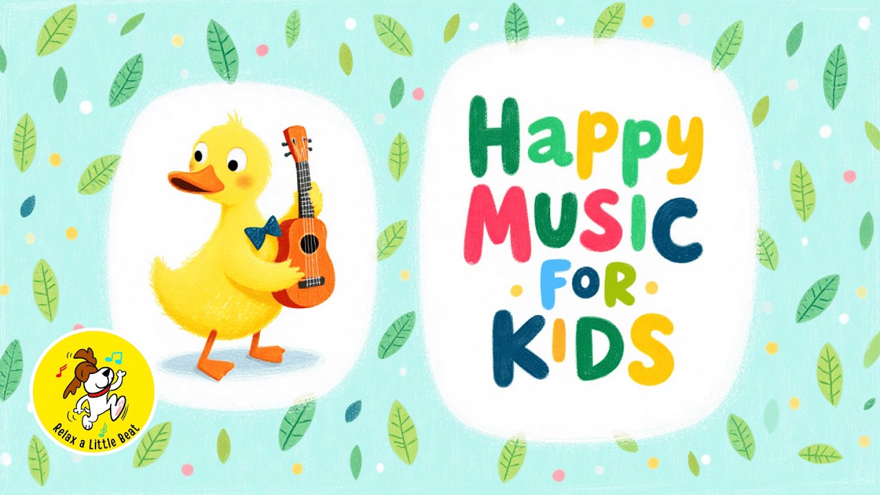 Happy Music for Playtime, Great for Babies & Toddlers | 1 Hour Happy Upbeat Morning Music for Kids
