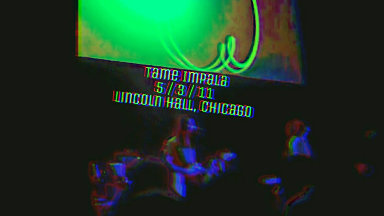Tame Impala - Desire Be Desire Go (5/3/11, Lincoln Hall)