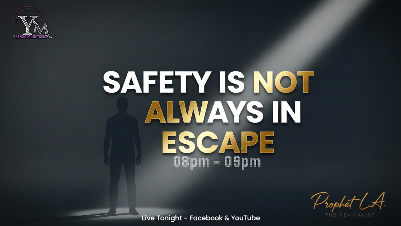 Safety Is Not Always In Escape Revivalist Abraham [18 February 2026]