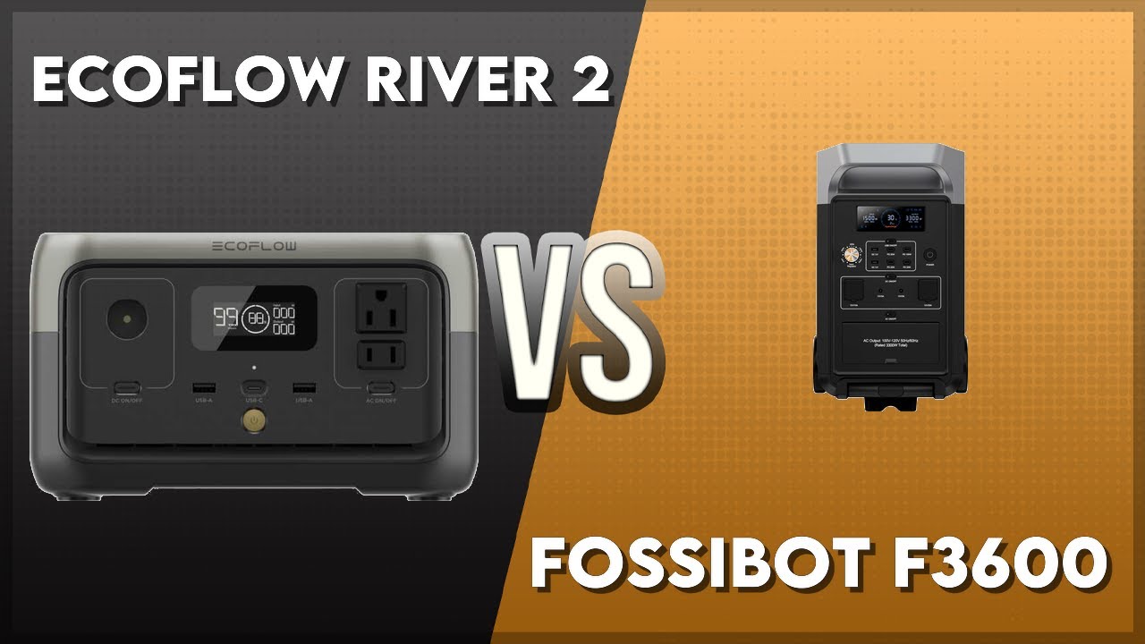 EcoFlow River 2 vs Fossibot F3600 Technical Comparison