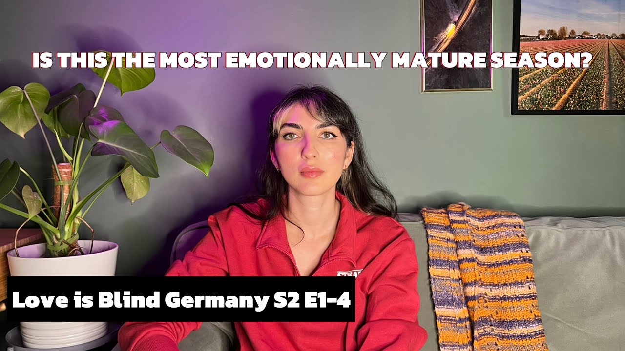 THE BEST WATCH SO FAR - LOVE IS BLIND GERMANY S2 - E1 to E4